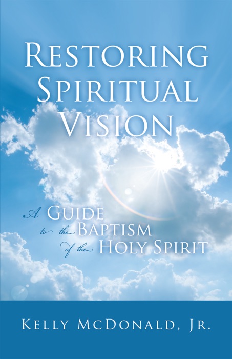 Restoring Spiritual Vision