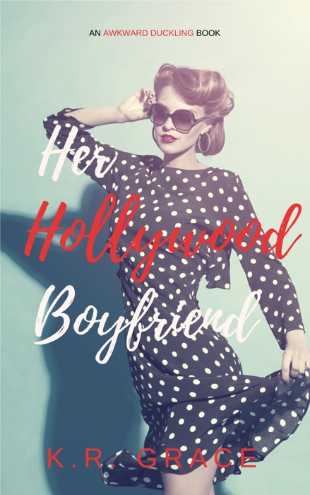 Her Hollywood Boyfriend