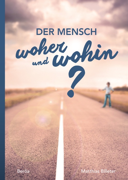 Der Mensch - woher und wohin?