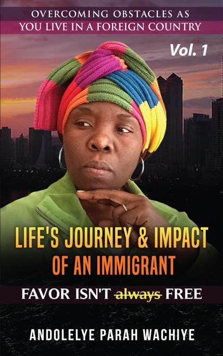 LIFE'S JOURNEY AND IMPACT OF AN IMMIGRANT