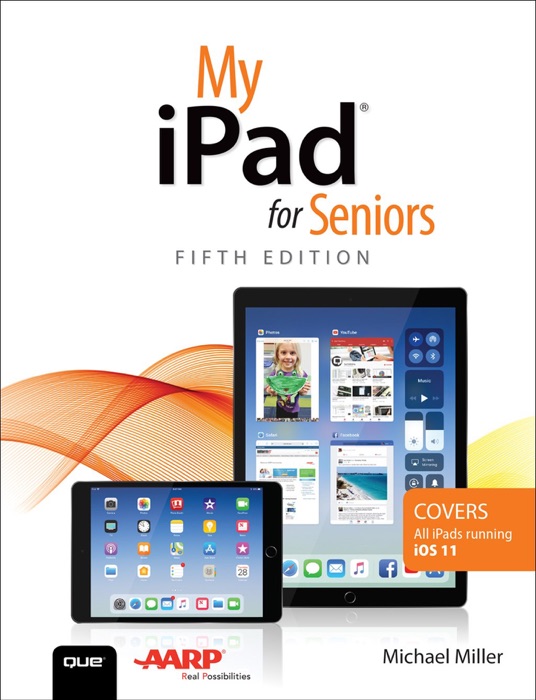 My iPad for Seniors, 5/e