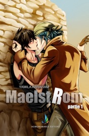 MAELSTROM - Partie 1 MxM Science-fiction (Yaoi)