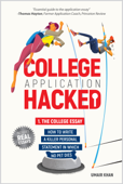 College Application Hacked: 1. The College Essay - Umair Khan