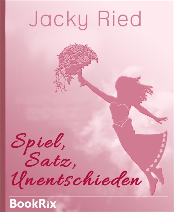 Spiel, Satz, Unentschieden