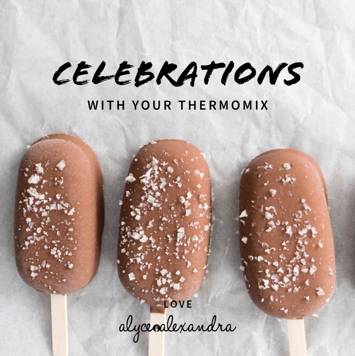 Celebrations with your Thermomix