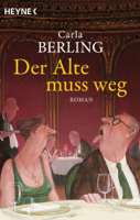 Carla Berling - Der Alte muss weg artwork