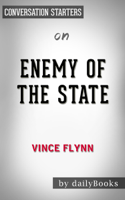 dailyBooks - Enemy of the State (A Mitch Rapp Novel) by Vince Flynn: Conversation Starters artwork