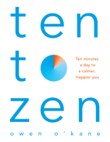 Owen O'Kane - Ten to Zen artwork