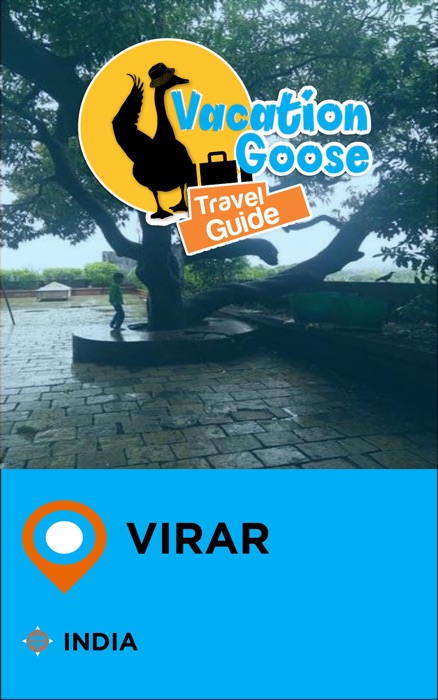 Vacation Goose Travel Guide Virar India