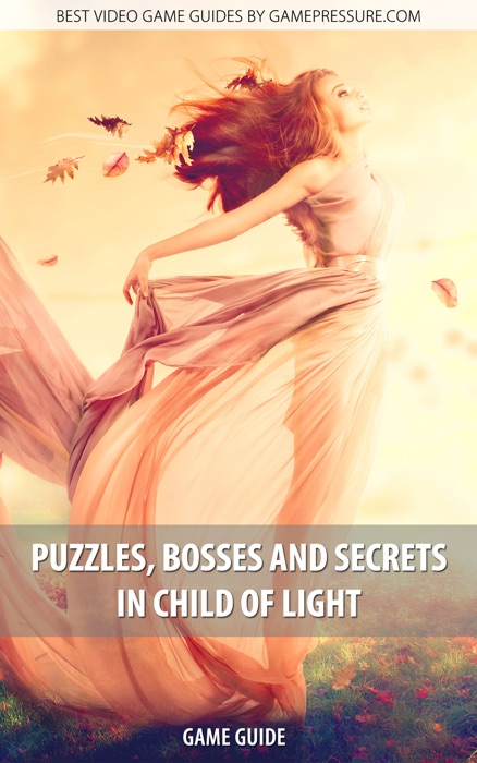 Puzzles, Bosses And Secrets In Child of Light