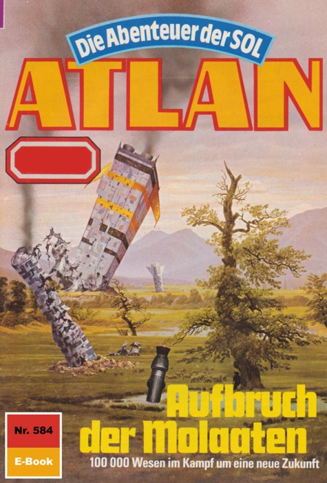 Atlan 584: Aufbruch der Molaaten