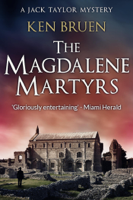 Ken Bruen - The Magdalene Martyrs artwork