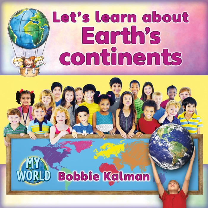 Let's Learn About Earth's Continents