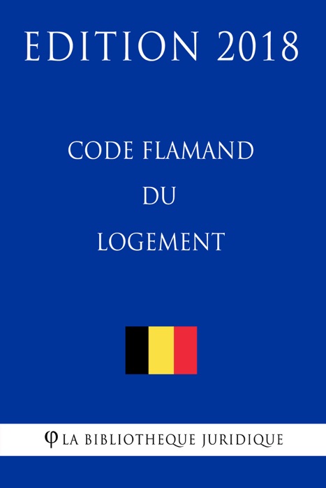 Code flamand du logement - Edition 2018