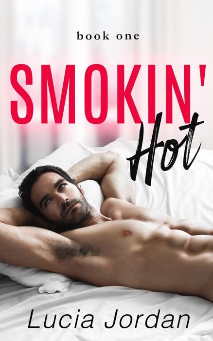 Smokin Hot' - Book One