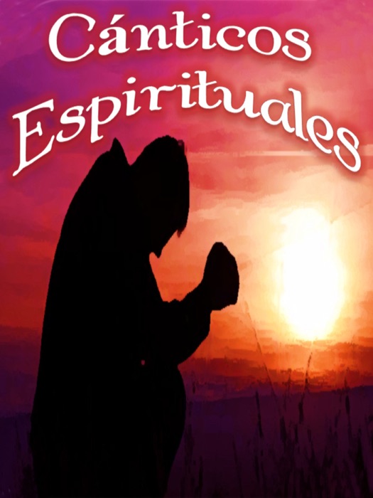 Cánticos Espirituales