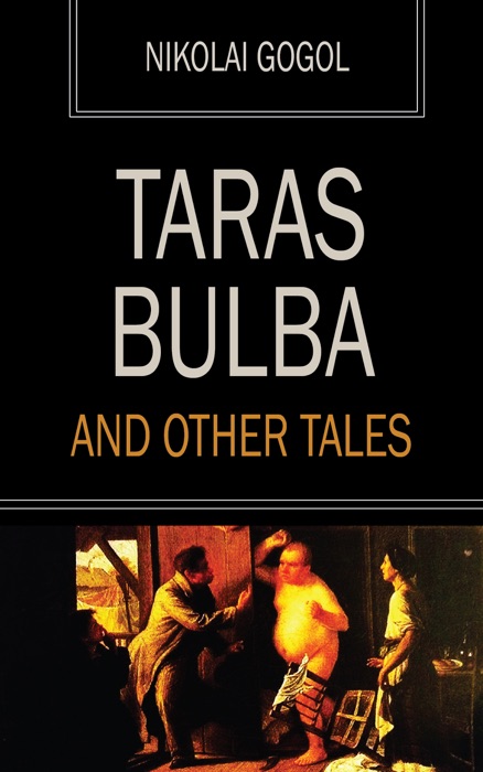 Taras Bulba and other tales