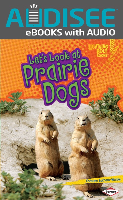 Let's Look at Prairie Dogs (Enhanced Edition)