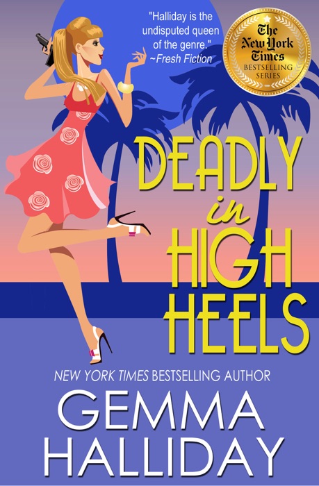 Deadly in High Heels