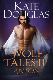 Wolf Tales 11 - Kate Douglas by  Kate Douglas PDF Download