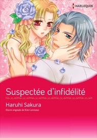 Suspectée d'infidélité - Haruhi Sakura & Kim Lawrence by  Haruhi Sakura & Kim Lawrence PDF Download