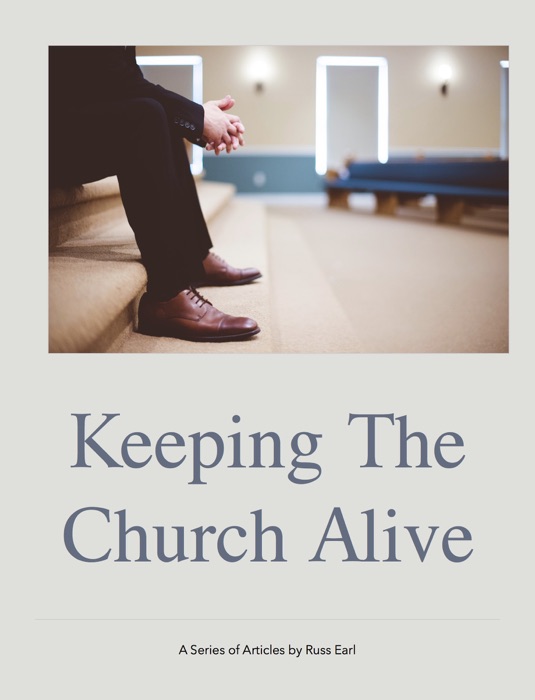 Keeping the Church Alive