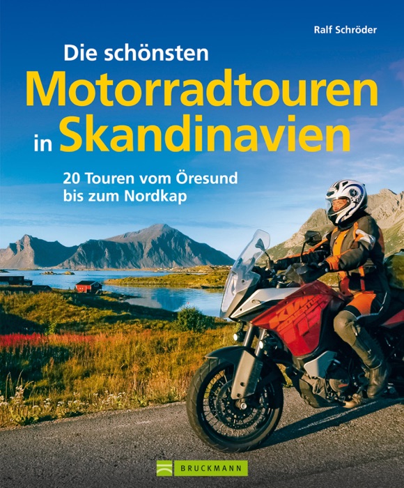 Skandinavien mit Motorrad: Die schönsten Motorradtouren in Skandinavien