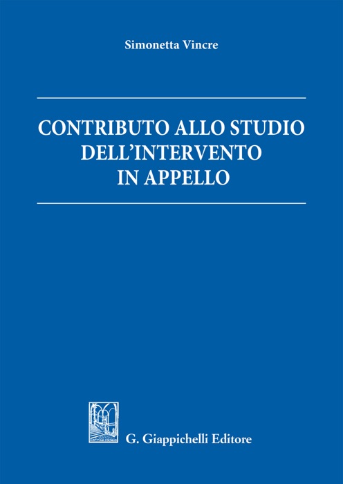 Contributo allo studio dell'intervento in appello