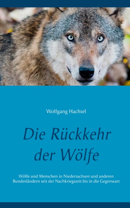 Die Rückkehr der Wölfe