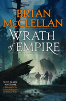Brian McClellan - Wrath of Empire artwork