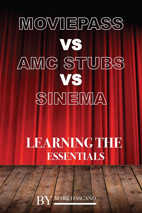 Movie Pass Vs Amc Stubs Vs Sinema: Learning the Essentials