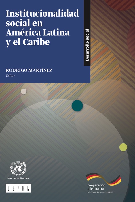 Institucionalidad social en América Latina y el Caribe