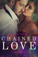 Alexia Praks - Chained by Love, Vol. 2 artwork