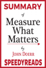 Summary of Measure What Matters - Speedy Reads