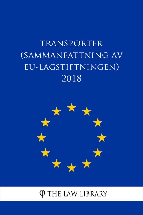 Transporter (Sammanfattning av EU-lagstiftningen) 2018