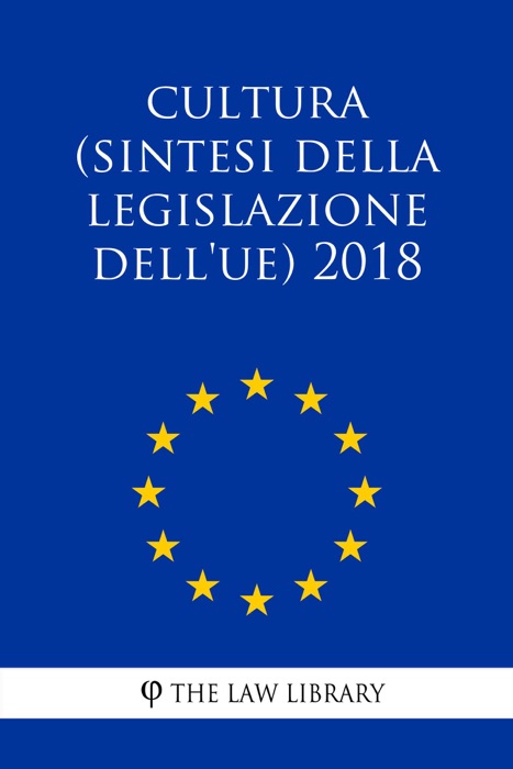 Cultura (Sintesi della legislazione dell'UE) 2018