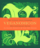 Veganomicon (10th Anniversary Edition) - Isa Chandra Moskowitz & Terry Hope Romero