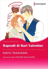 Rapsodi di Hari Valentine(Indonesian Version) - Mayu Takayama by  Mayu Takayama PDF Download