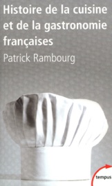 Book's Cover of Histoire de la cuisine et de la gastronomie françaises