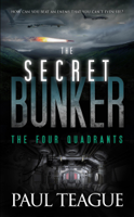 Paul Teague - The Secret Bunker 2: The Four Quadrants artwork