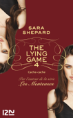 The Lying Game - tome 4 - Sara Shepard