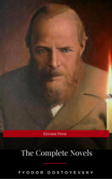 Fyodor Dostoyevsky & Eireann Press - Fyodor Dostoyevsky: The Complete Novels (Eireann Press) artwork