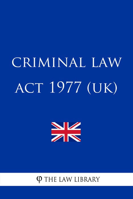 Criminal Law Act 1977 (UK)