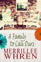 Merrillee Whren - A Family to Call Ours artwork