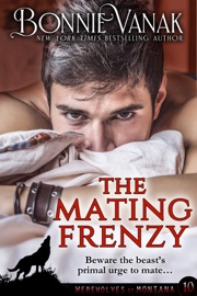 The Mating Frenzy - Bonnie Vanak by  Bonnie Vanak PDF Download