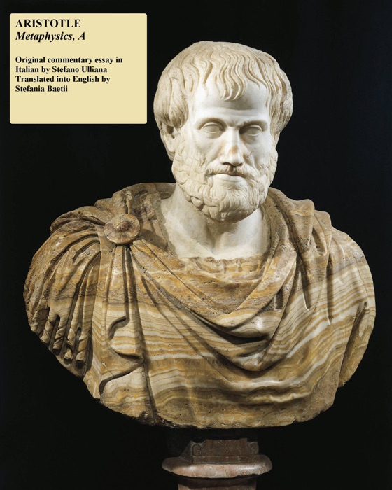 Aristotle's Metaphysics (A). Synthesis And Comment.