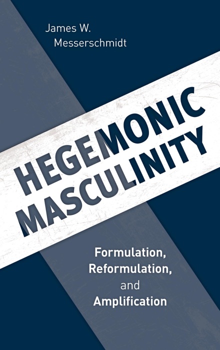 Hegemonic Masculinity