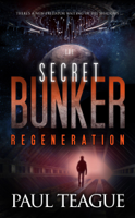 Paul Teague - The Secret Bunker 3: Regeneration artwork