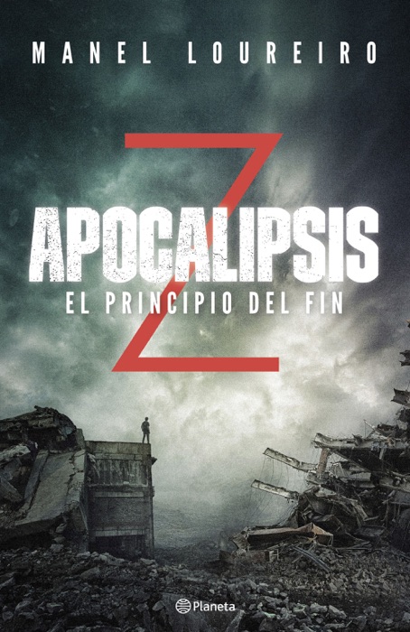 Apocalipsis Z. El principio del fin