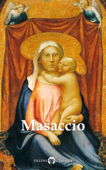 Delphi Complete Works of Masaccio (Illustrated) - Masaccio & Peter Russell